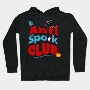 The anti spook club Hoodie